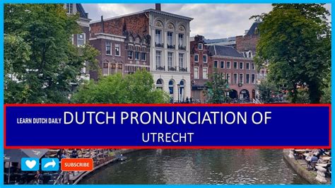 utrecht dutch pronunciation.